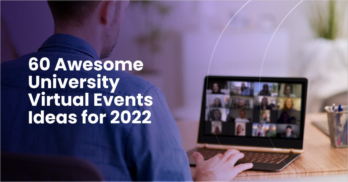 60 Virtual Event Ideas For University Students Arena